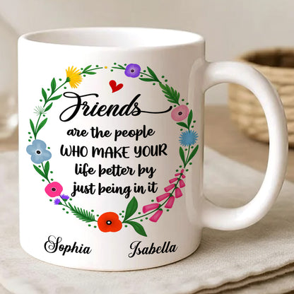 Life Better With Friends Custom Mug - Personalized Coffee Mug-Myprintsy