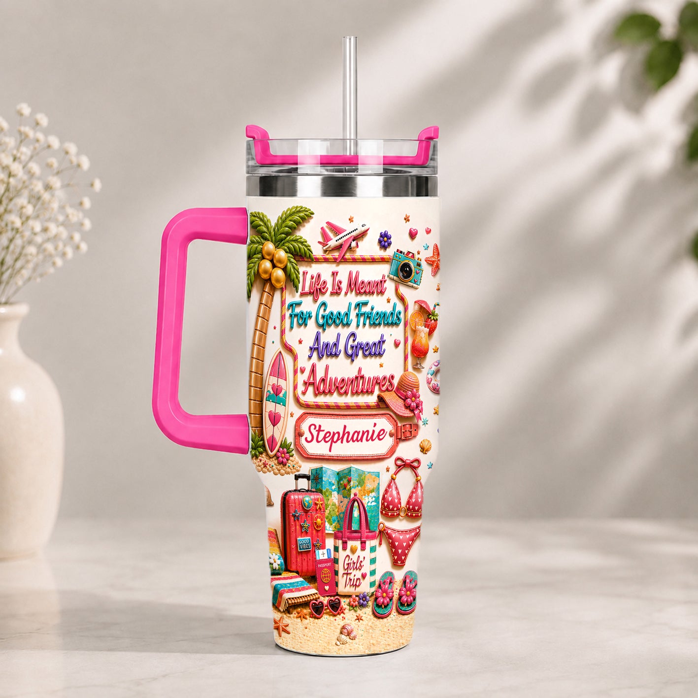 Life Is Meant For Good Friends And Great Adventures - Personalized 40OZ Tumbler With Straw-Myprintsy