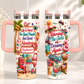 Life Is Meant For Good Friends And Great Adventures - Personalized 40OZ Tumbler With Straw-Myprintsy