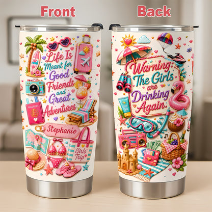 Life Is Meant For Good Friends And Great Adventures - Personalized Tumbler Cup-Myprintsy
