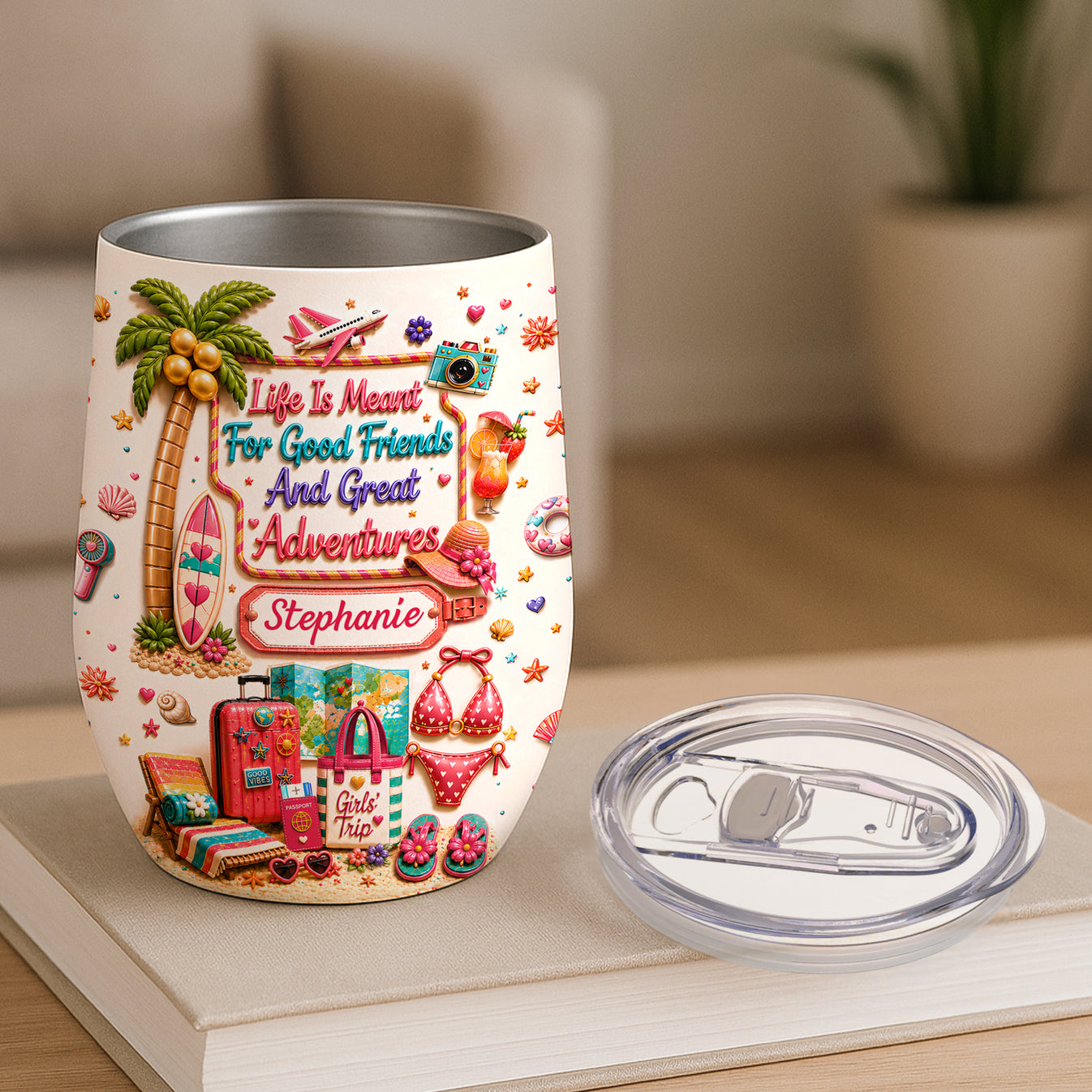 Life Is Meant For Good Friends And Great Adventures - Personalized Wine Tumbler-Myprintsy