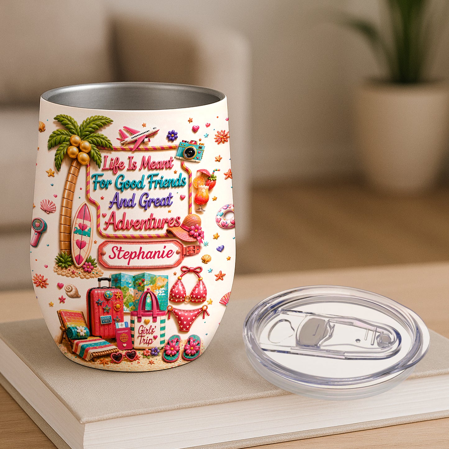 Life Is Meant For Good Friends And Great Adventures - Personalized Wine Tumbler-Myprintsy