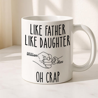 Like Father Like Daughter Custom Mug - Personalized Coffee Mug-Myprintsy