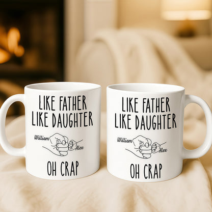 Like Father Like Daughter Custom Mug - Personalized Coffee Mug-Myprintsy