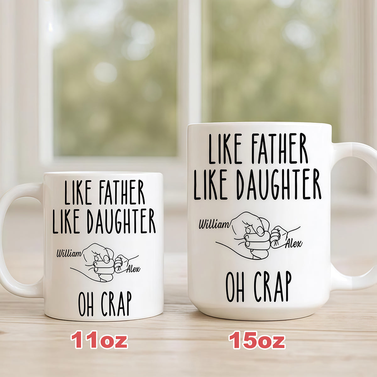 Like Father Like Daughter Custom Mug - Personalized Coffee Mug-Myprintsy