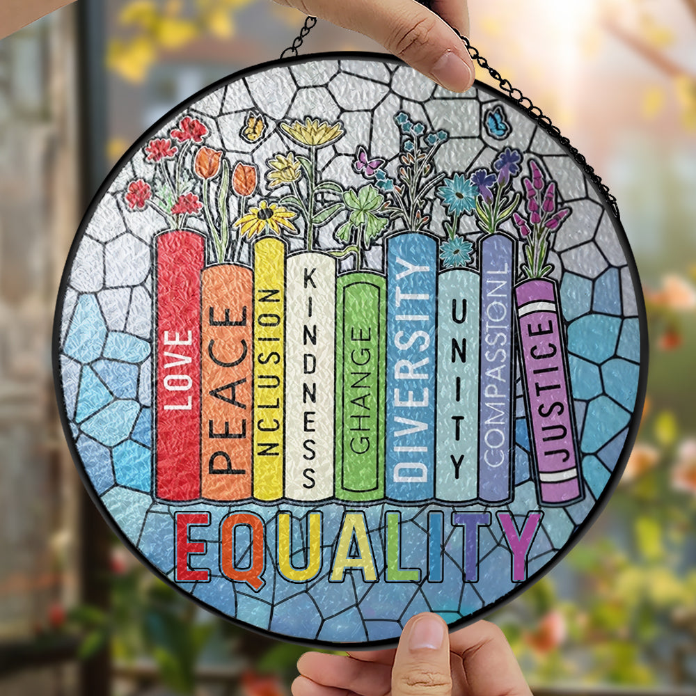 Love, Peace, and Inclusion in Every Day - Personalized Stained Glass Hanging Suncatcher-Myprintsy