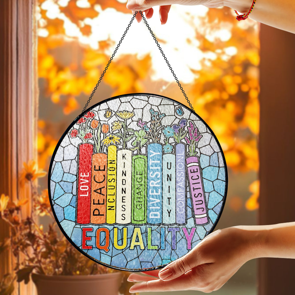Love, Peace, and Inclusion in Every Day - Personalized Stained Glass Hanging Suncatcher-Myprintsy