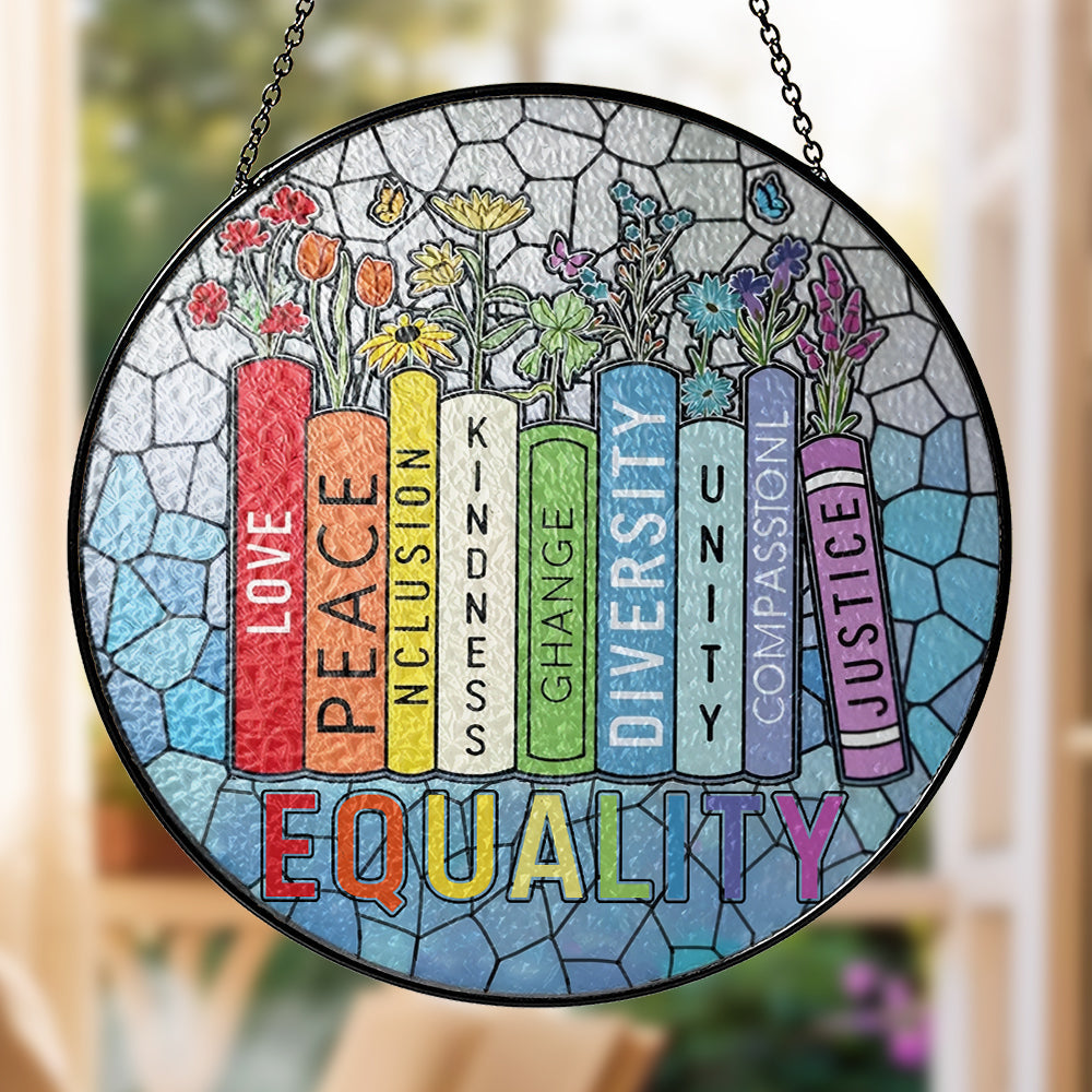 Love, Peace, and Inclusion in Every Day - Personalized Stained Glass Hanging Suncatcher-Myprintsy