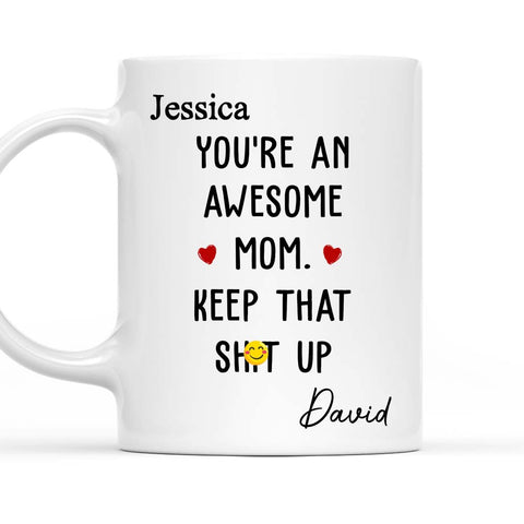 You're An Awesome Mom - Personalized Coffee Mug