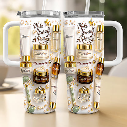 Make Yourself A Priority - Personalized 40oz Skincare Tumbler With Straw, Beauty Gifts for Women & Estheticians-Myprintsy