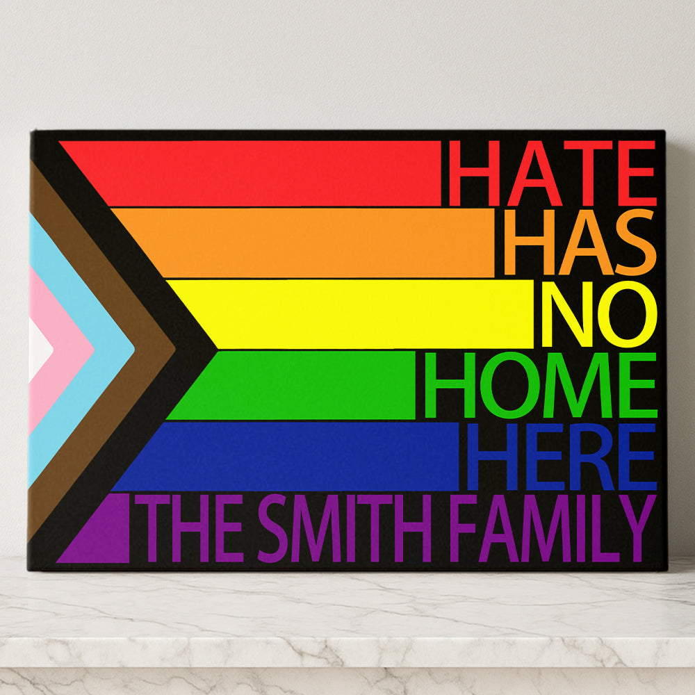 Hate Has No Home Here - Personalized Wrapped Canvas