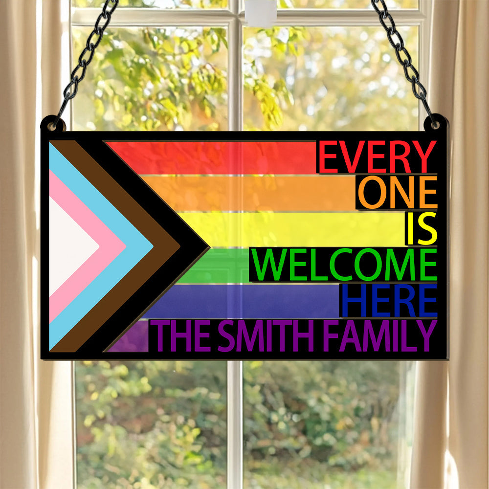 Everyone Is Welcome Here - Personalized Window Hanging Suncatcher Ornament