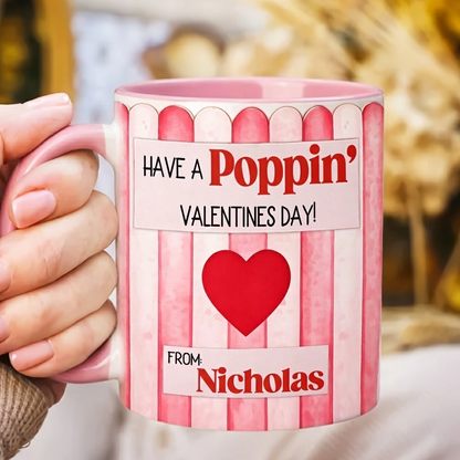 Have A Poppin' Valentines Day - Personalized Accent Mug
