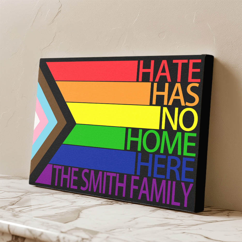 Hate Has No Home Here - Personalized Wrapped Canvas