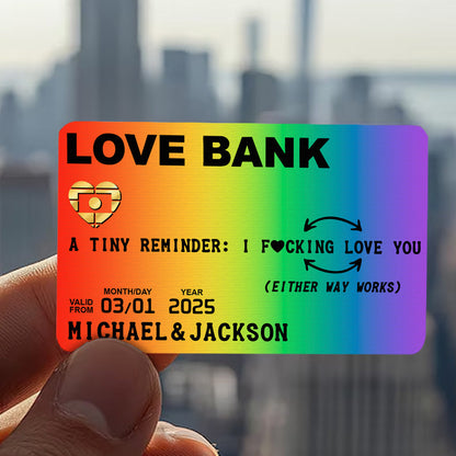 Love Bank Card, A Tiny Reminder of Your Love - Personalized Aluminum Wallet Card