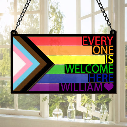 Everyone Is Welcome Here - Personalized Window Hanging Suncatcher Ornament
