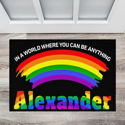 In A World Where You Can Be Anything - Personalized Doormat