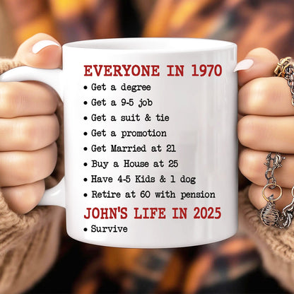 Funny 1970 vs. 2025 Mug – Life Then & Now - Personalized Mug