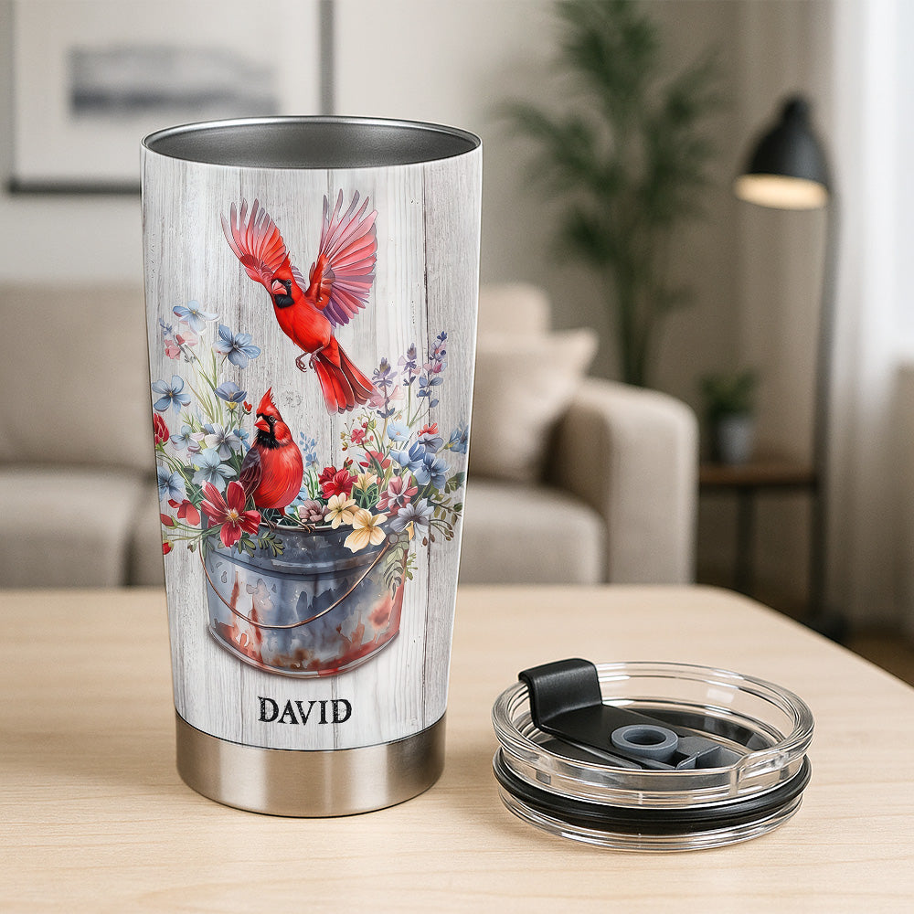 Those We Love Don't Go Away, They Fly Beside Us Everyday - Personalized Cardinal Tumbler Cup