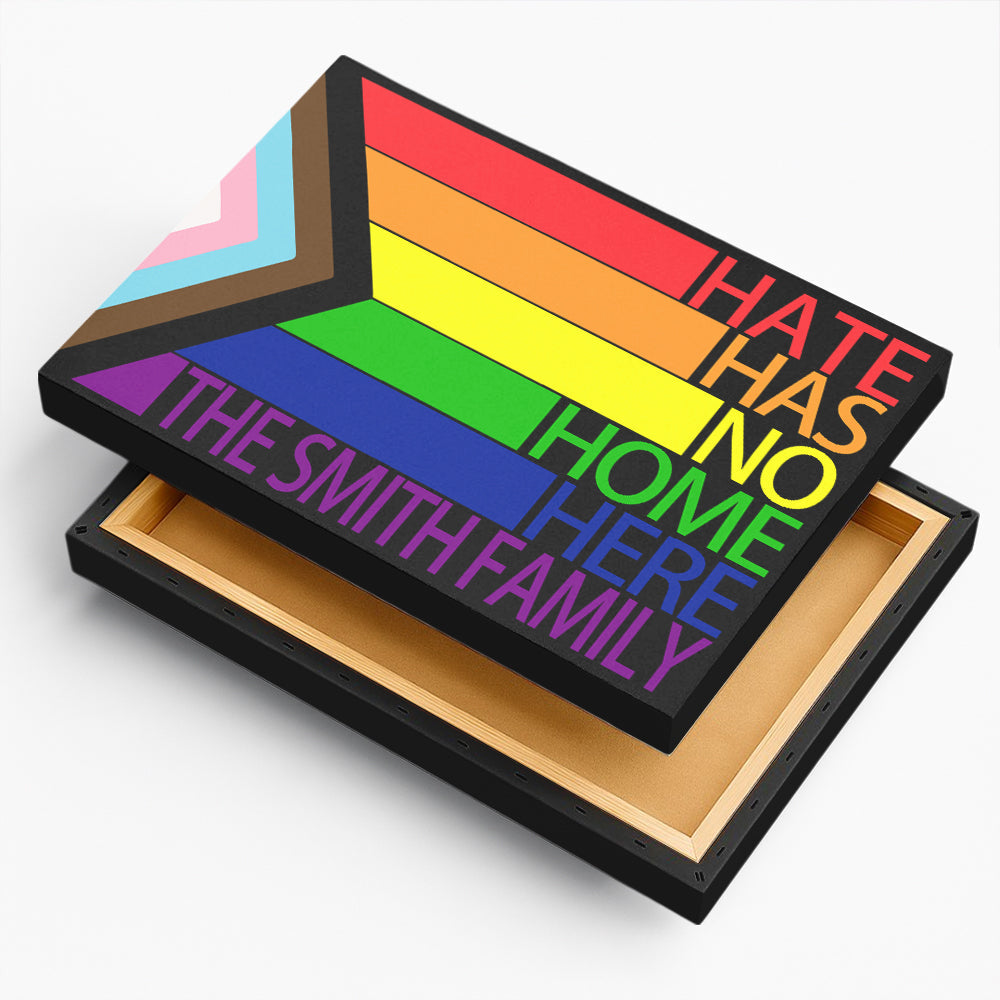 Hate Has No Home Here - Personalized Wrapped Canvas