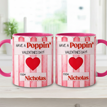 Have A Poppin' Valentines Day - Personalized Accent Mug