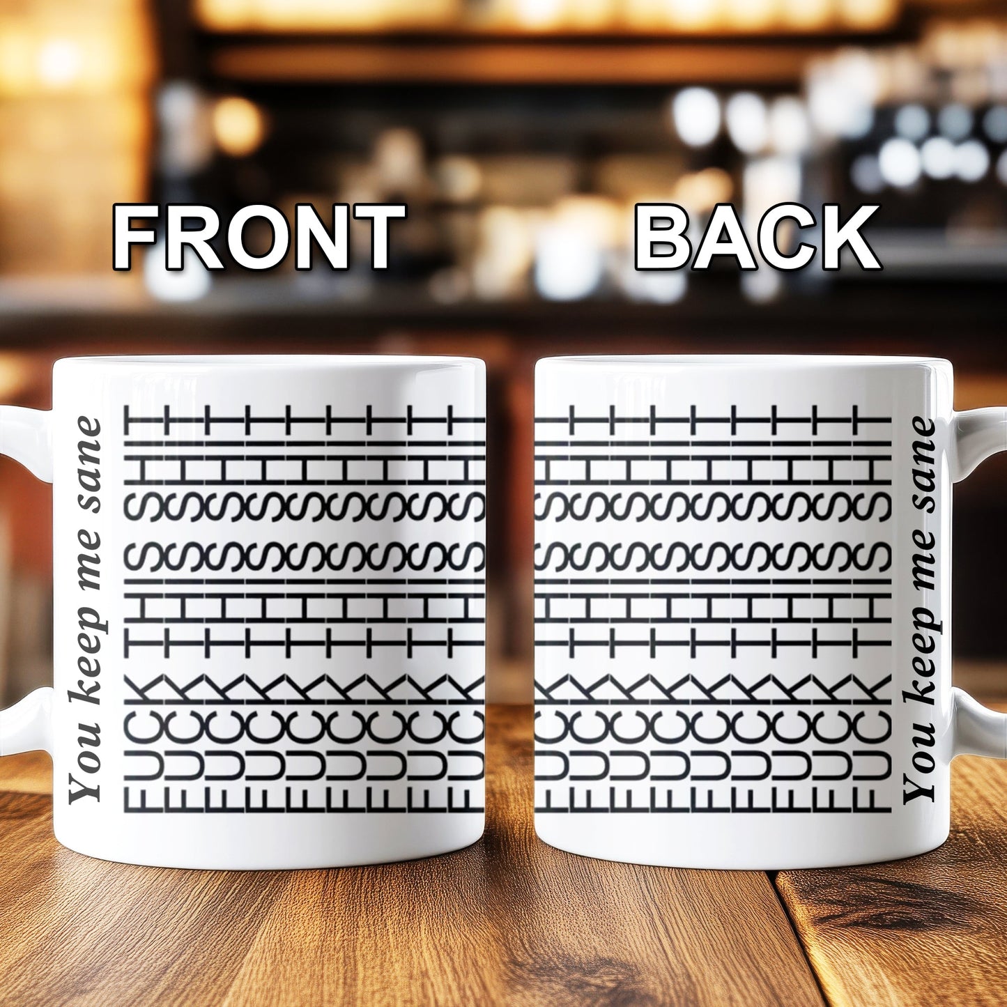 You Keep Me Sane, Gift For Best Friends, Sisters, Family Members, Coworkers - Mug