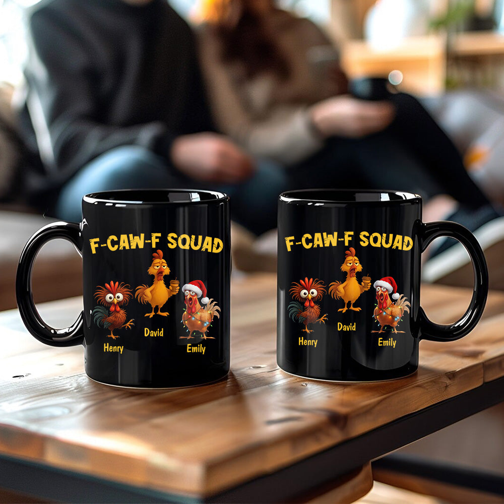 F-Caw-F Crow Squad - Funny Mug - Gift For Family Members, Coworkers, Friends - Personalized Mug