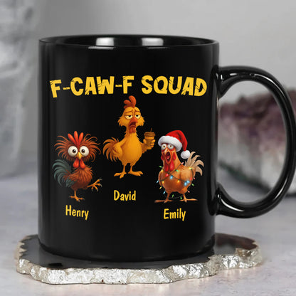 F-Caw-F Crow Squad - Funny Mug - Gift For Family Members, Coworkers, Friends - Personalized Mug