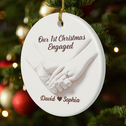 Our 1st Christmas Engaged - Personalized Ceramic Ornament
