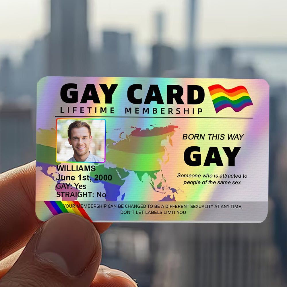 Gay Card, Lifetime Membership - Gift For You, Family Members, Friends - Personalized Aluminum Wallet Card