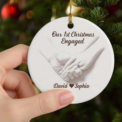 Our 1st Christmas Engaged - Personalized Ceramic Ornament