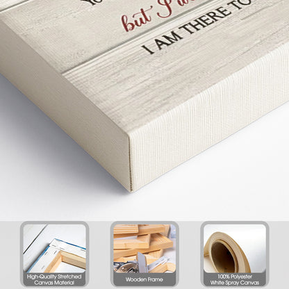 I Never Left You - Personalized Wrapped Canvas