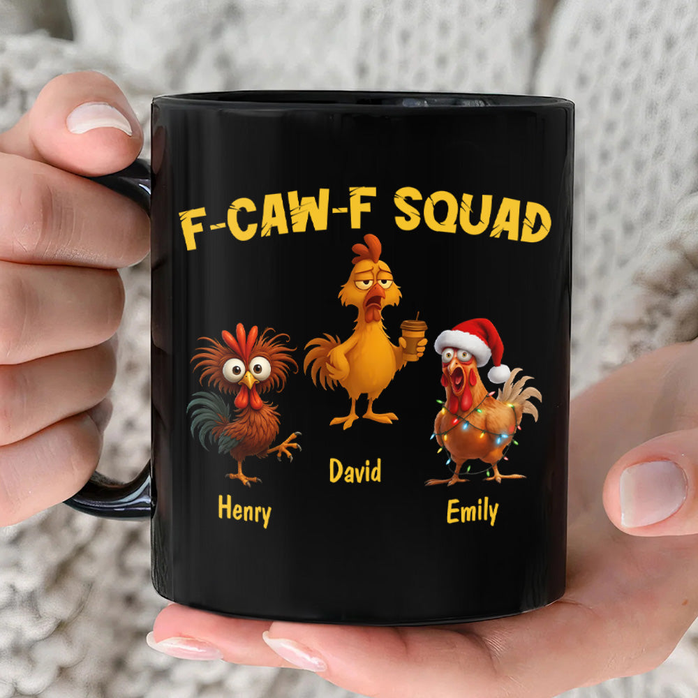 F-Caw-F Crow Squad - Funny Mug - Gift For Family Members, Coworkers, Friends - Personalized Mug