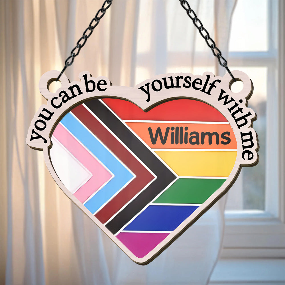 You Can Be Yourself With Me - Personalized Window Hanging Suncatcher Ornament