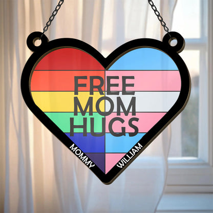 Free Mom Hugs - Personalized Window Hanging Suncatcher Ornament