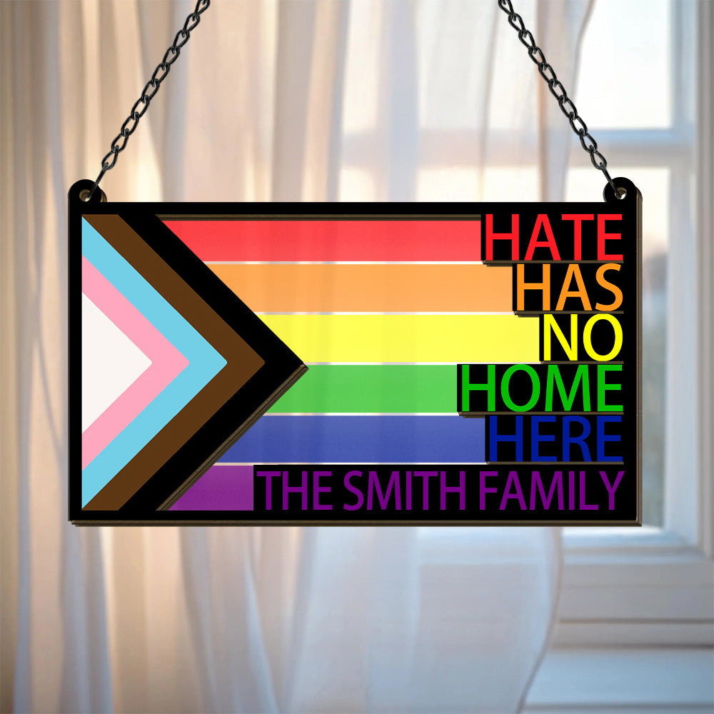 Hate Has No Home - LGBTQ+ Family - Personalized Window Hanging Suncatcher Ornament