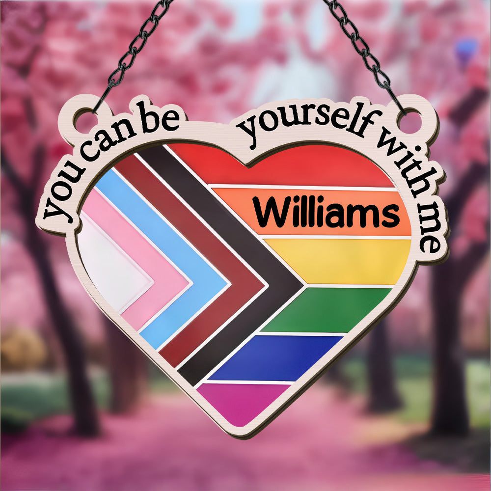 You Can Be Yourself With Me - Personalized Window Hanging Suncatcher Ornament