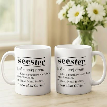 Like A Regular Sister, But Much Cooler - Gift For Family Members, Friends, Sisters - Personalized Mug