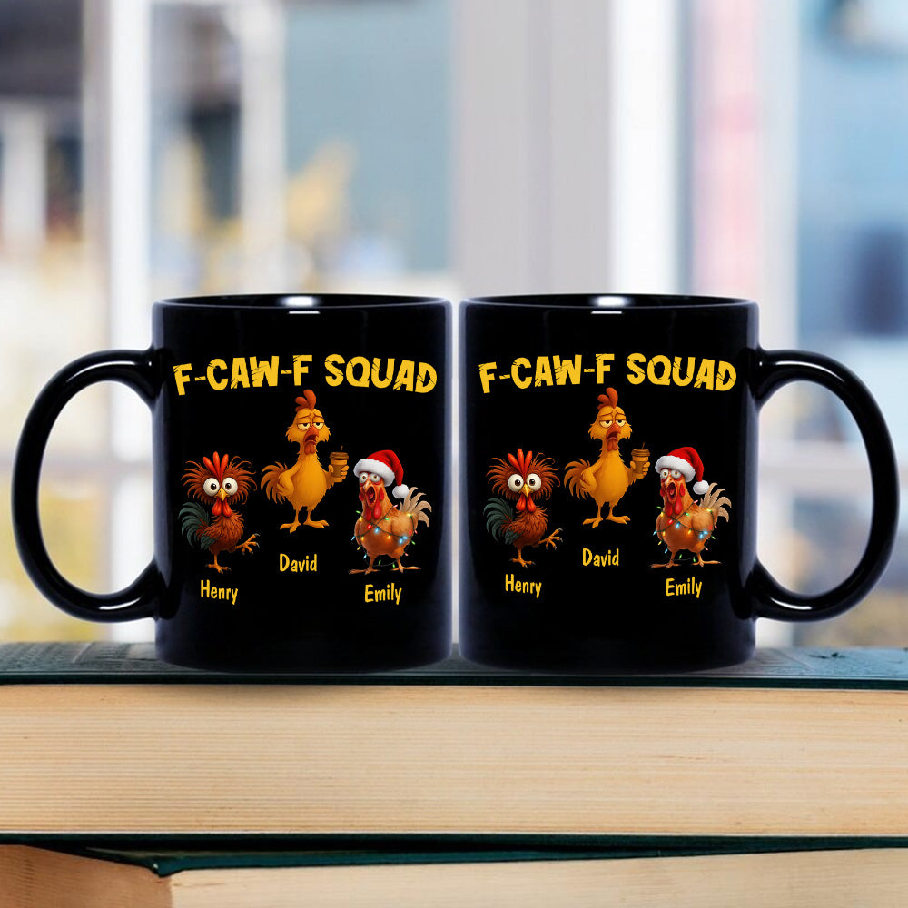 F-Caw-F Crow Squad - Funny Mug - Gift For Family Members, Coworkers, Friends - Personalized Mug