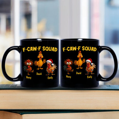 F-Caw-F Crow Squad - Funny Mug - Gift For Family Members, Coworkers, Friends - Personalized Mug