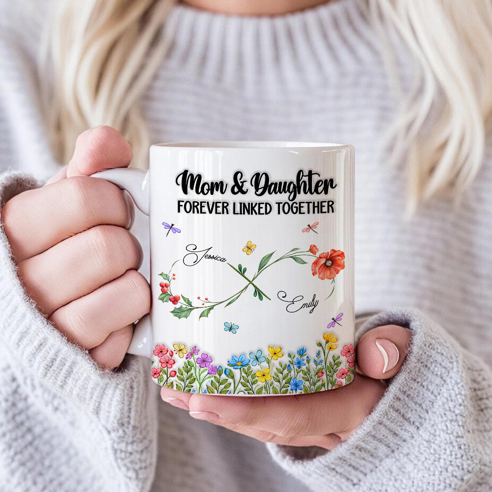 Mom And Daughter Forever Linked Together - Personalized Ceramic Mug-Myprintsy