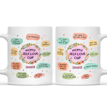 Mom Self Love Cup - Personalized Coffee Mug-Myprintsy