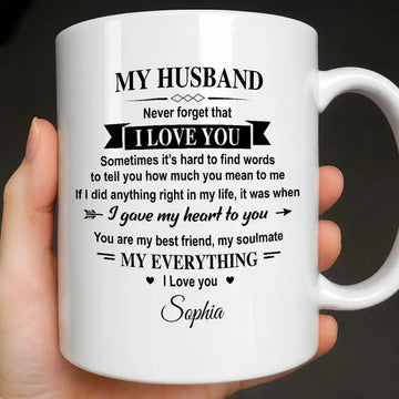 My Husband Never Forget I Love You, Personalized Mug, Gift For Husband-Myprintsy