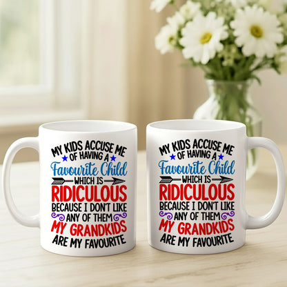 My Kids Accuse Me Of Having A Favorite Child Which Is Ridiculous Mug - Personalized Ceramic Mug-Myprintsy