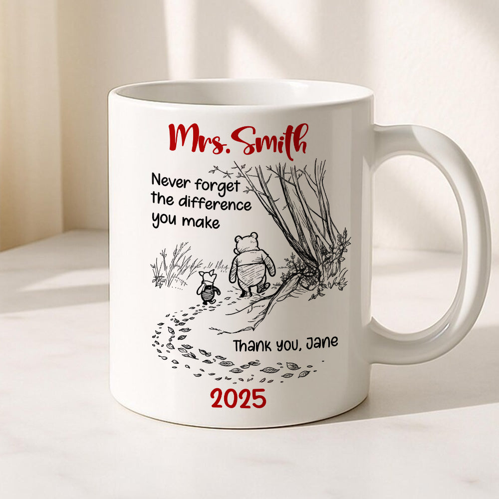 Never Forget The Difference You Make - Personalized Coffee Mug - Gift For Friends-Myprintsy