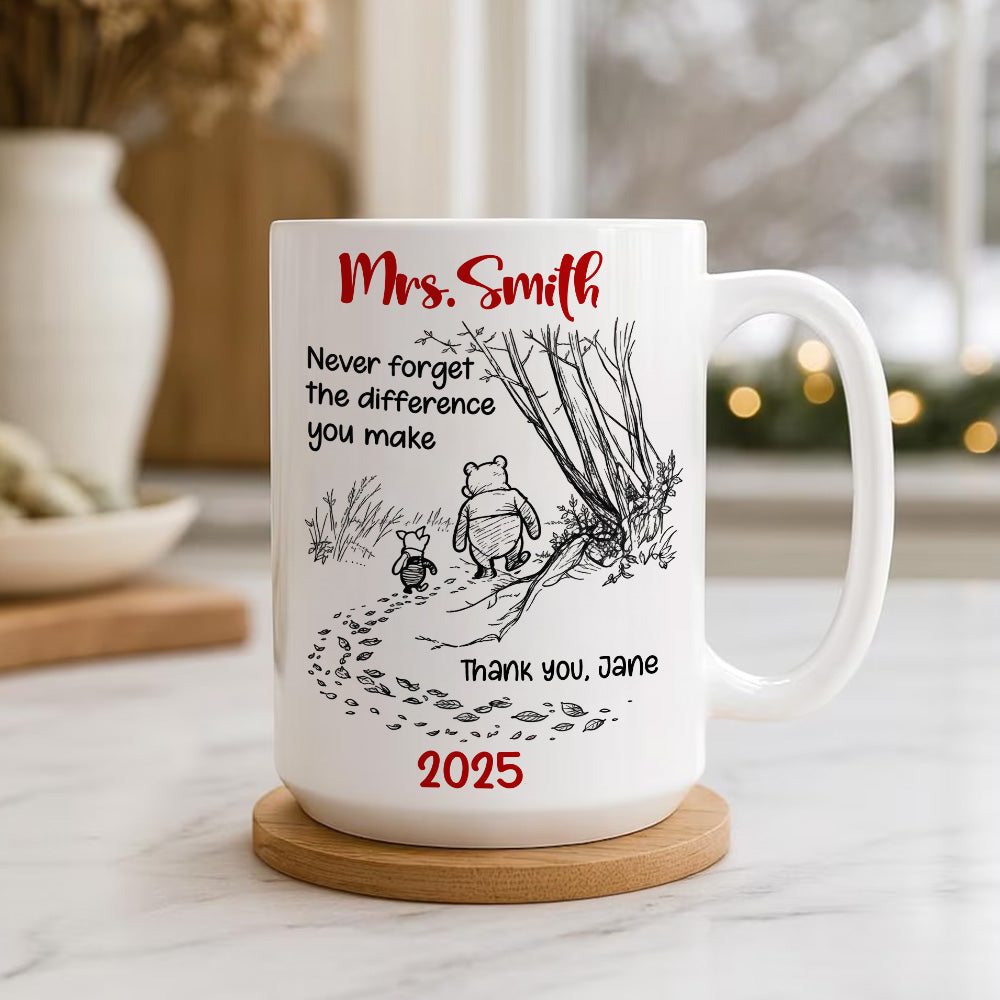 Never Forget The Difference You Make - Personalized Coffee Mug - Gift For Friends-Myprintsy