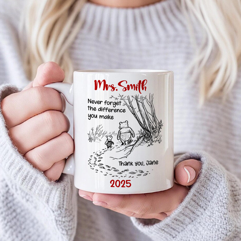 Never Forget The Difference You Make - Personalized Coffee Mug - Gift For Friends-Myprintsy