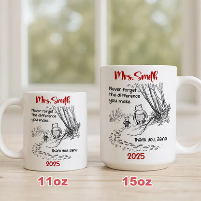 Never Forget The Difference You Make - Personalized Coffee Mug - Gift For Friends-Myprintsy