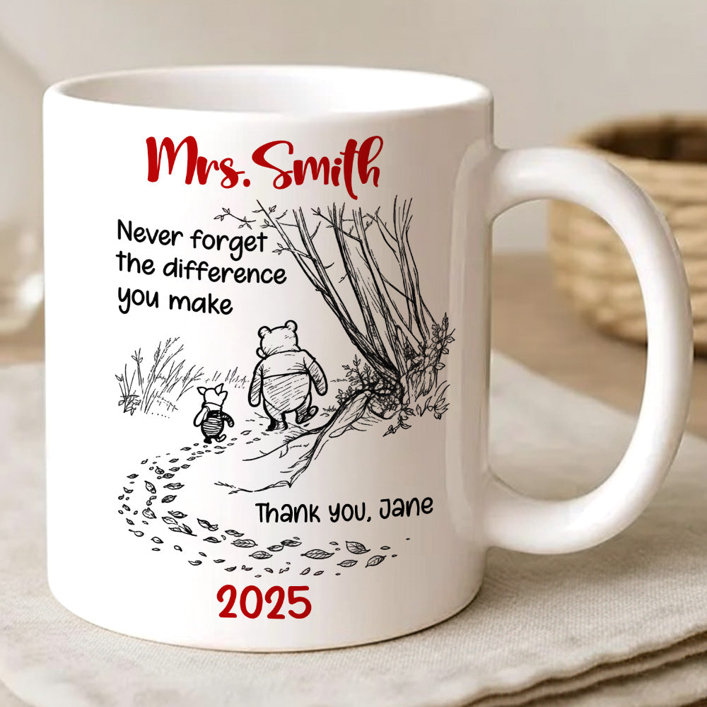 Never Forget The Difference You Make - Personalized Coffee Mug - Gift For Friends-Myprintsy
