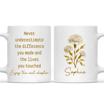 Never Underestimate The Difference You Made - Personalized Coffee Mug-Myprintsy